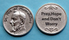 Pray, Hope and Don't Worry Padre Pio Coin